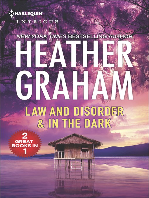 Title details for Law and Disorder & In the Dark by Heather Graham - Available